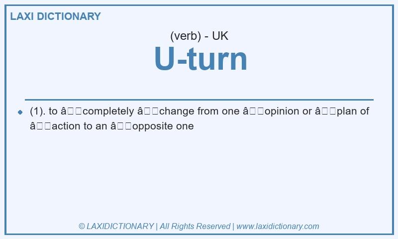 Definition U-turn in British English