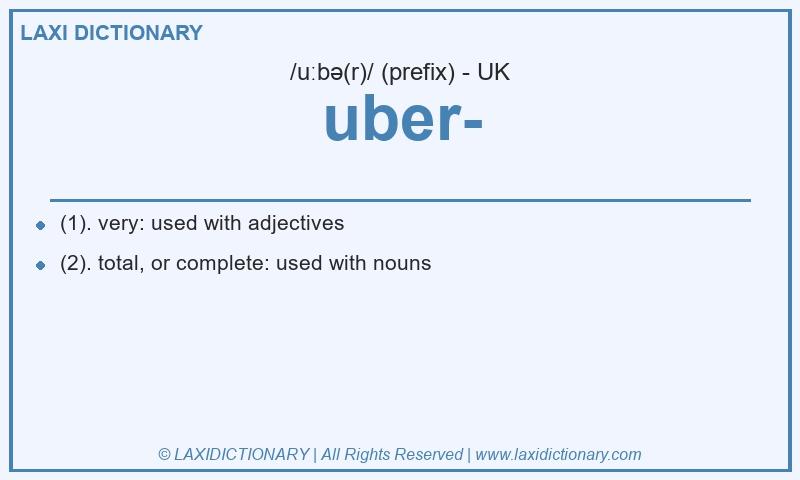 Definition uber- in British English