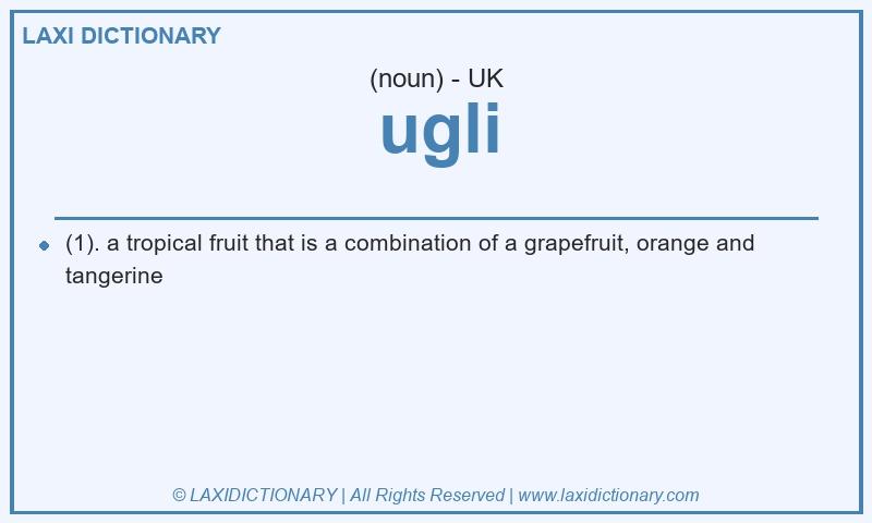 Definition ugli in British English