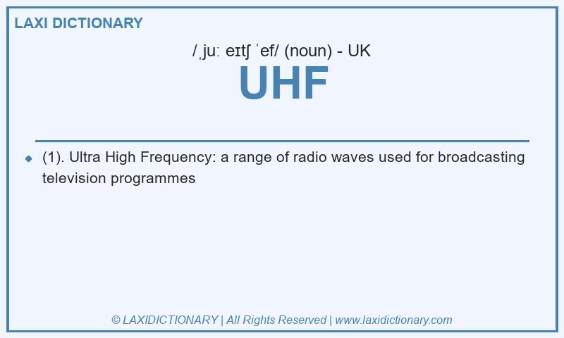 Definition UHF in British English