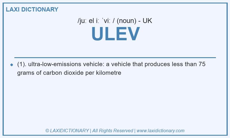 Definition ULEV in British English