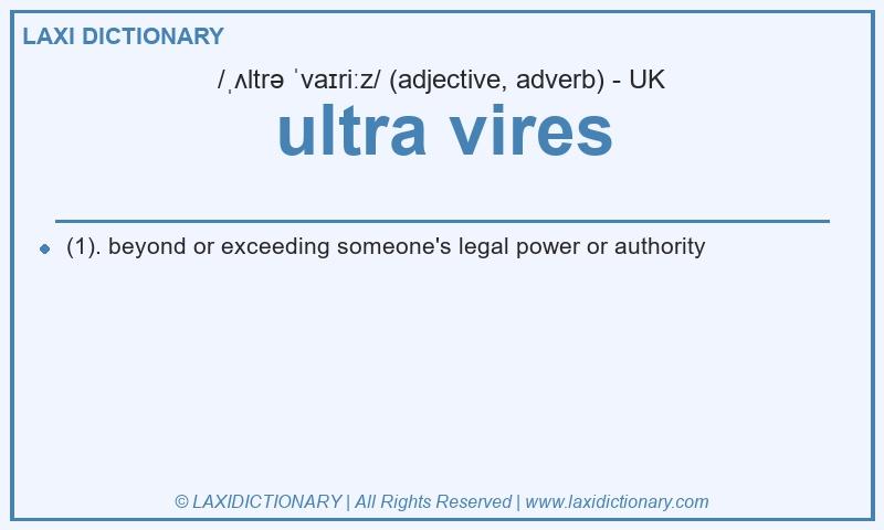 Definition ultra vires in British English
