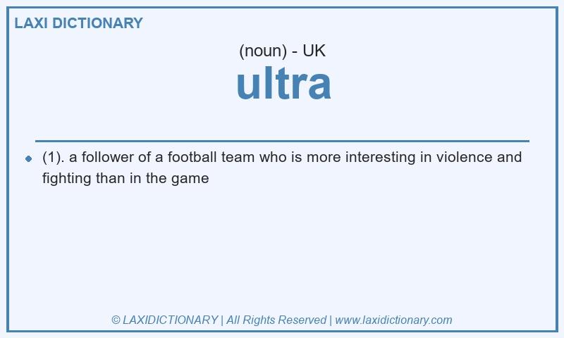 Definition ultra in British English