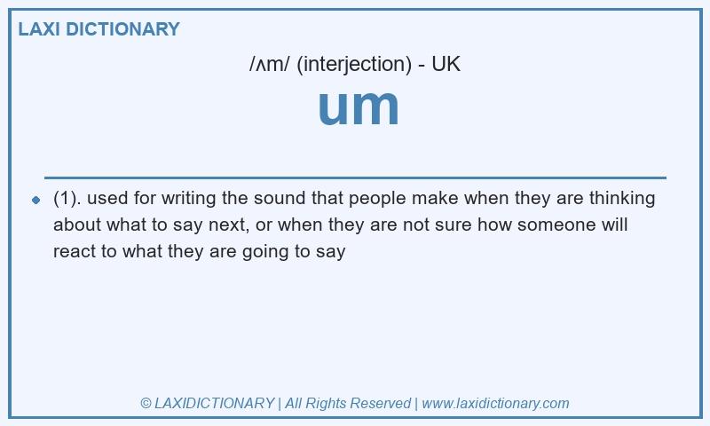 Definition um in British English