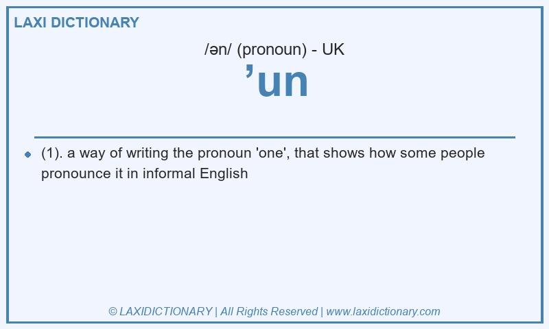 Definition ’un in British English