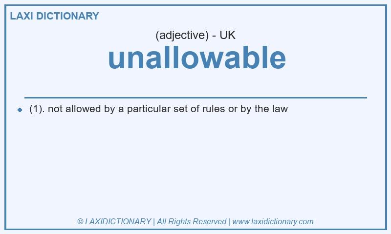 Definition unallowable in British English