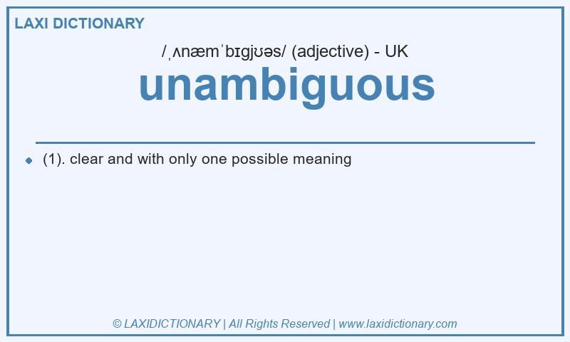 Definition unambiguous in British English