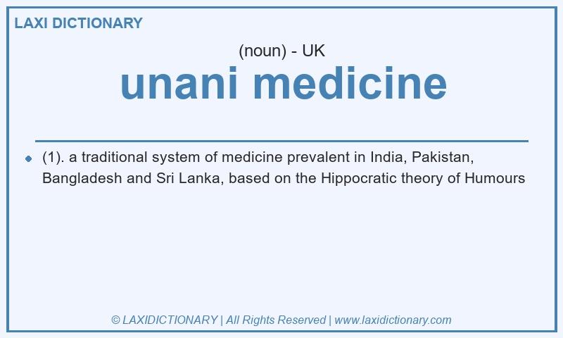 Definition unani medicine in British English