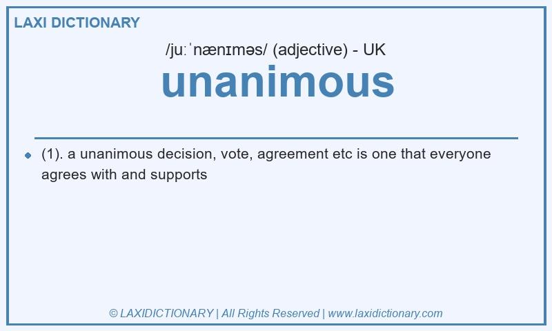 Definition unanimous in British English