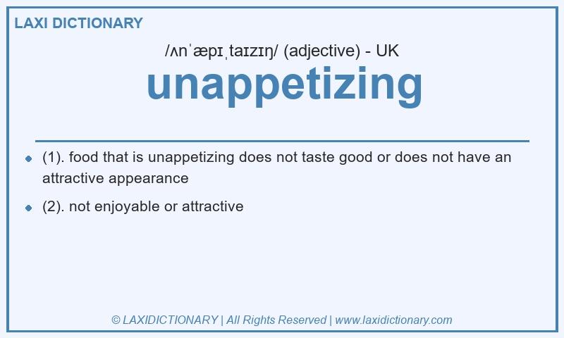 Definition unappetizing in British English