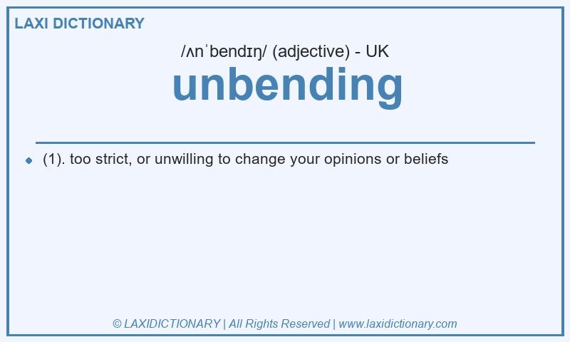 Definition unbending in British English