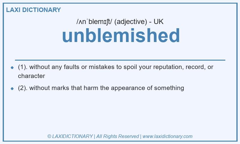 Definition unblemished in British English