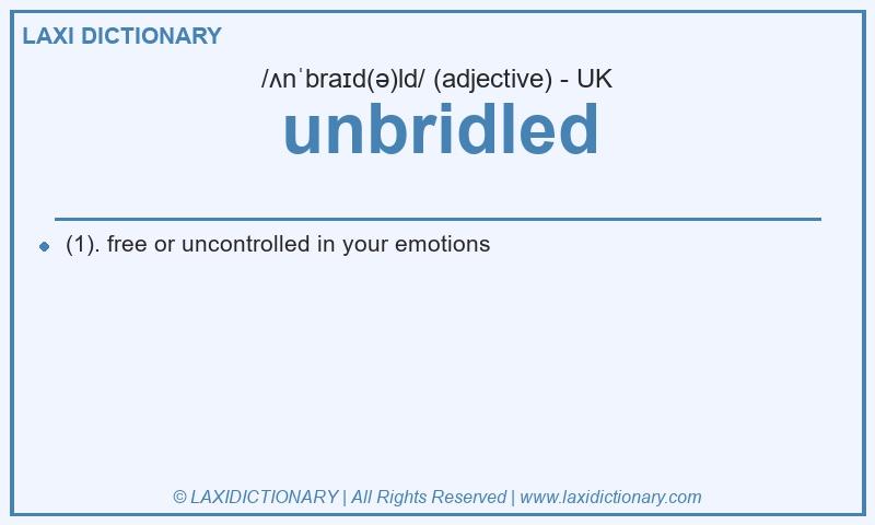 Definition unbridled in British English