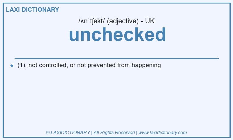 Definition unchecked in British English
