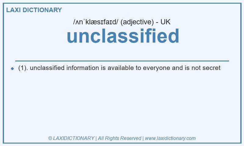 Definition unclassified in British English
