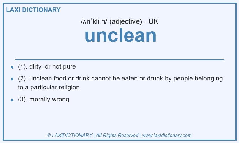 Definition unclean in British English