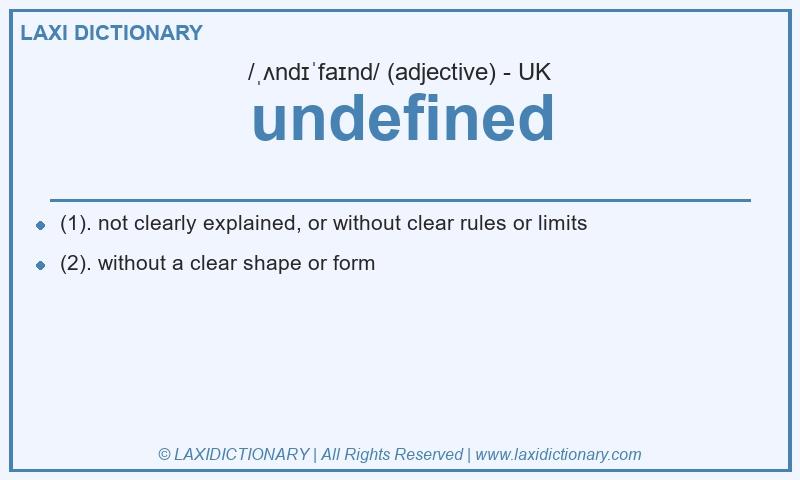 Definition undefined in British English