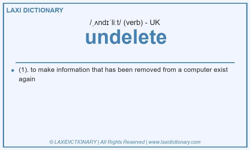 Definition undelete in British English