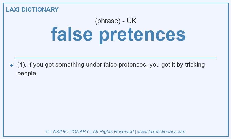 Definition  false pretences in British English