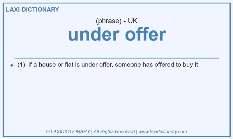 Definition under offer in British English