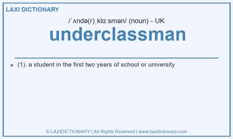 Definition underclassman in British English