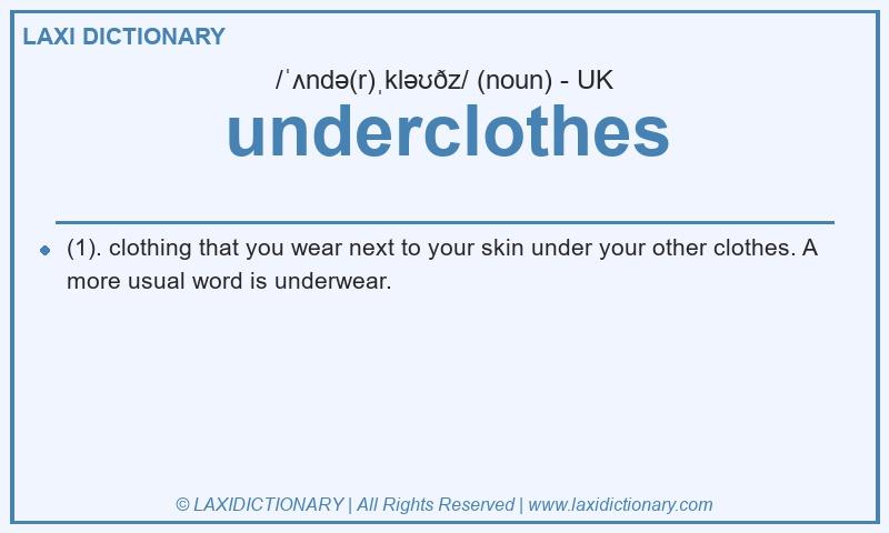Definition underclothes in British English