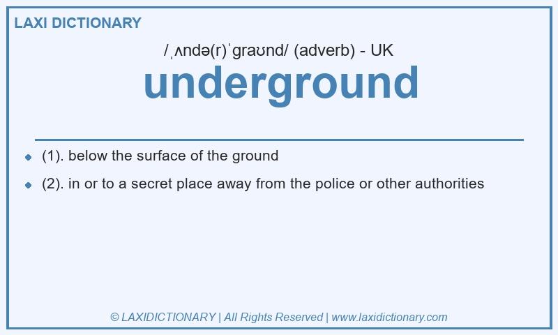 Definition underground in British English