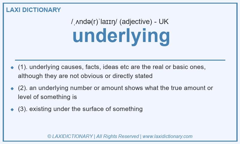 Definition underlying in British English