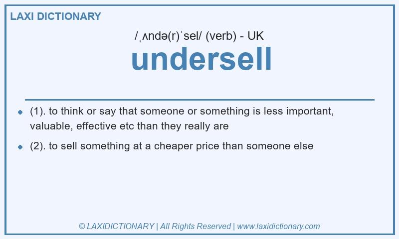 Definition undersell in British English