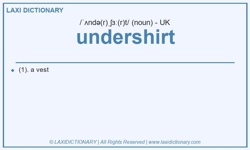 Definition undershirt in British English
