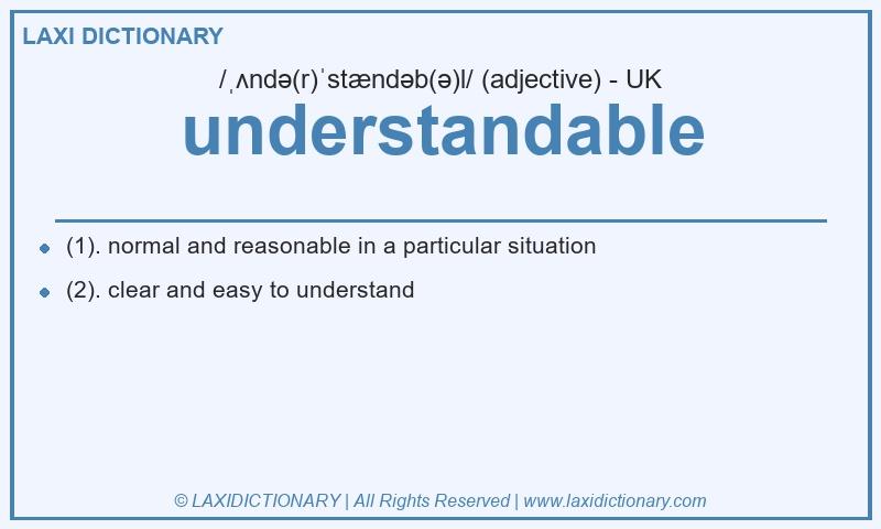 Definition understandable in British English