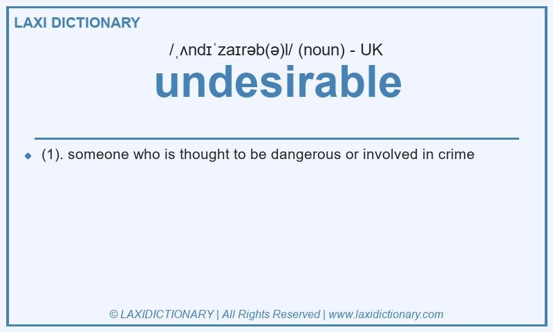 Definition undesirable in British English