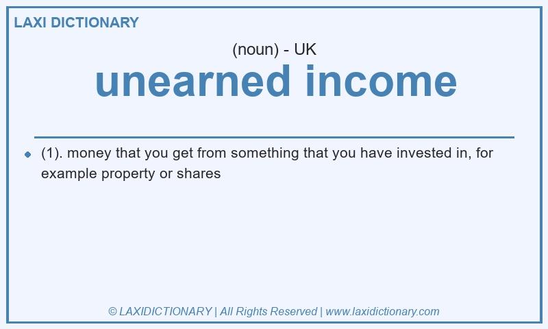 Definition unearned income in British English