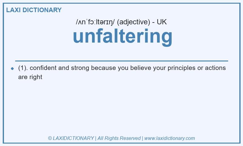 Definition unfaltering in British English