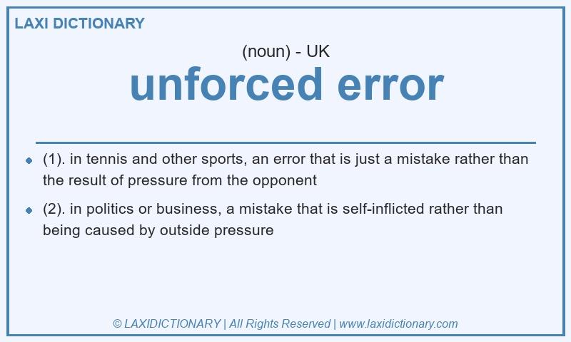 Definition unforced error in British English