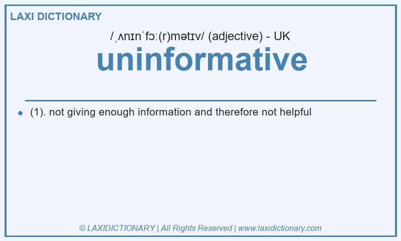 Definition uninformative in British English