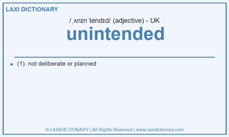 Definition unintended in British English