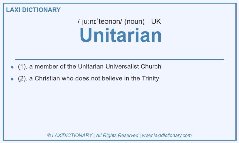 Definition Unitarian in British English
