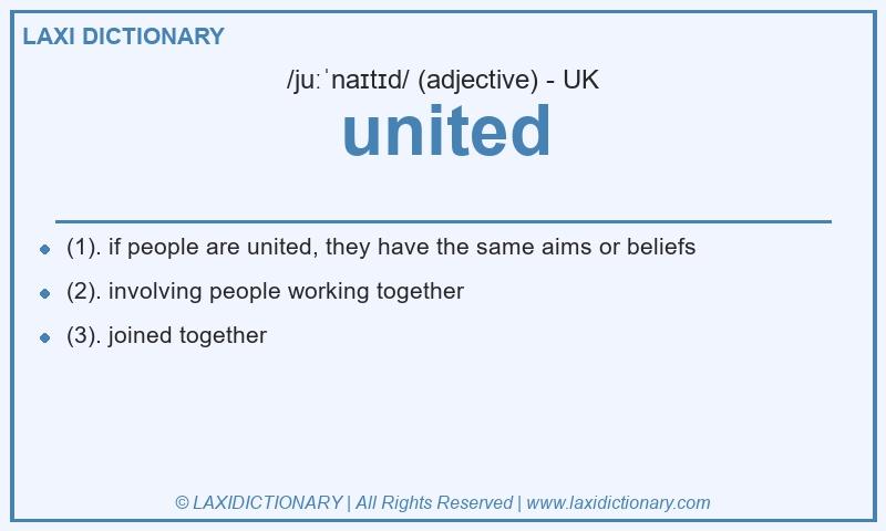 Definition united in British English