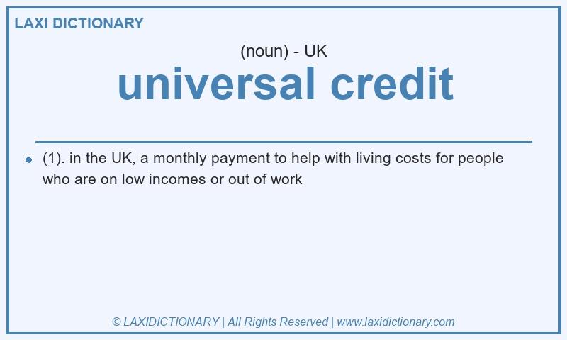 Definition universal credit in British English