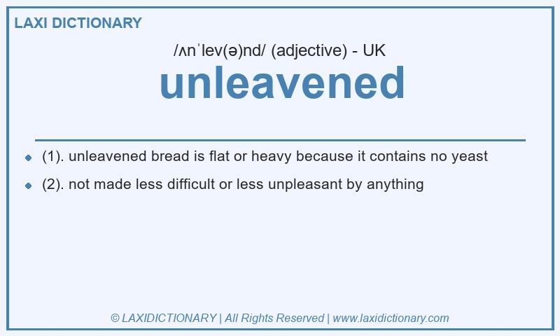 Definition unleavened in British English