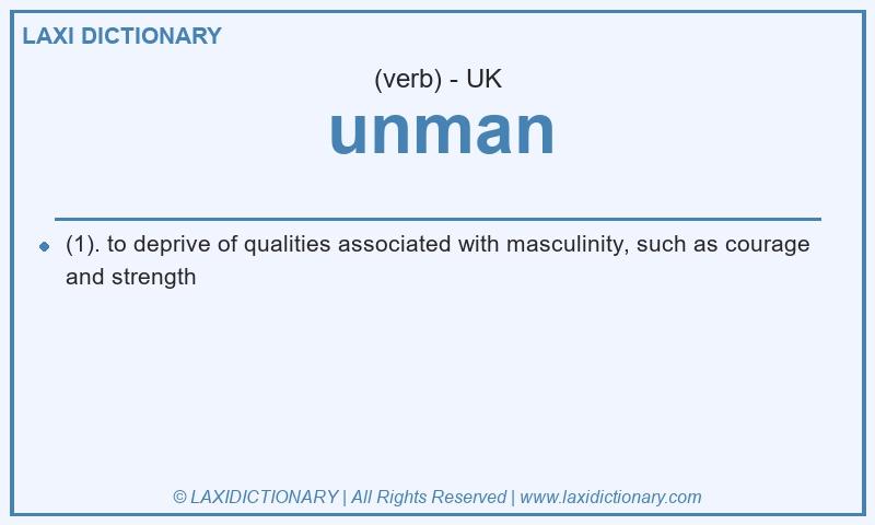 Definition unman in British English