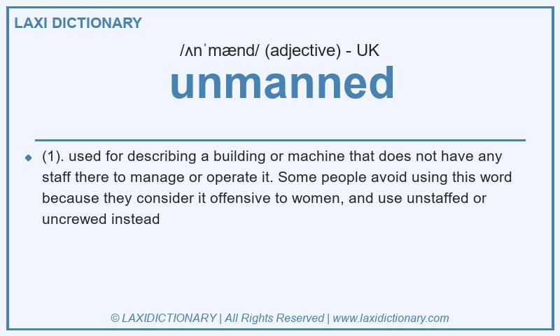 Definition unmanned in British English