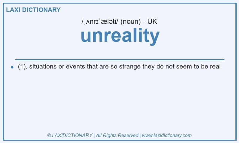 Definition unreality in British English