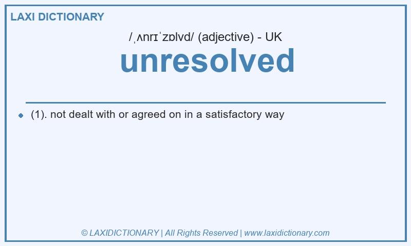 Definition unresolved in British English