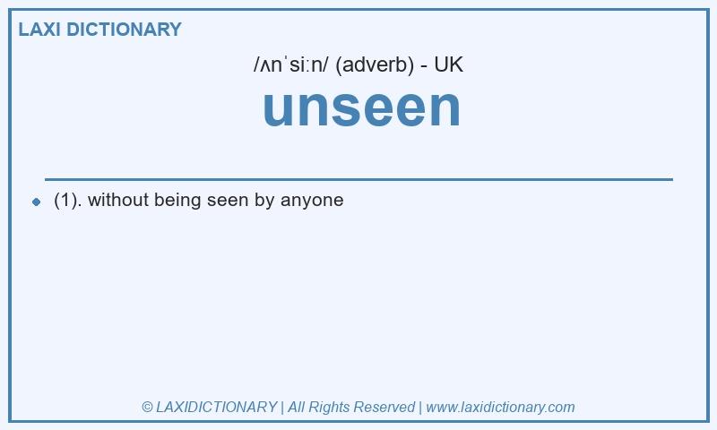 Definition unseen in British English