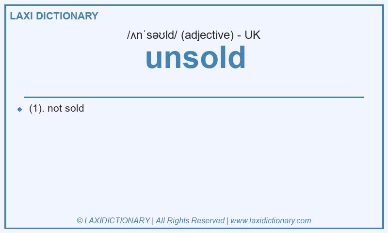 Definition unsold in British English