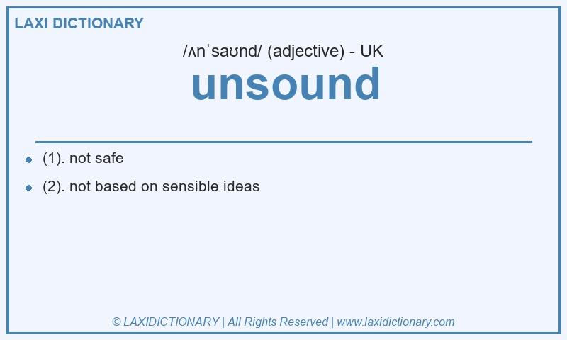 Definition unsound in British English