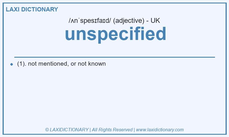 Definition unspecified in British English