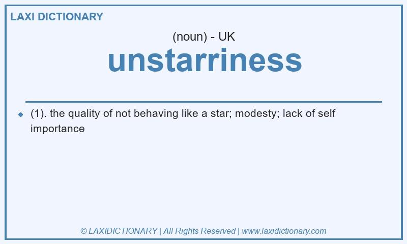 Definition unstarriness in British English